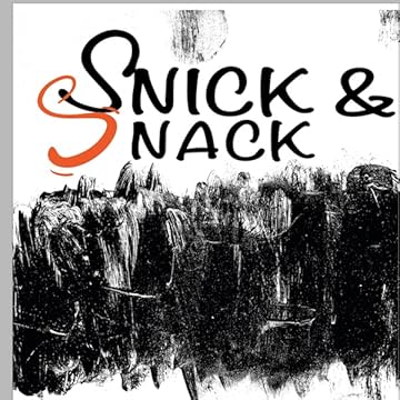 Snick &amp; Snack