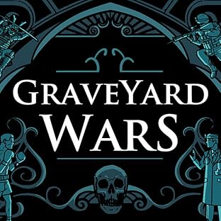 Graveyard Wars