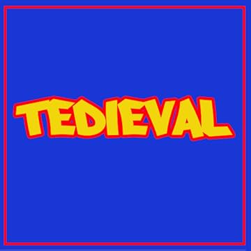 Tedieval
