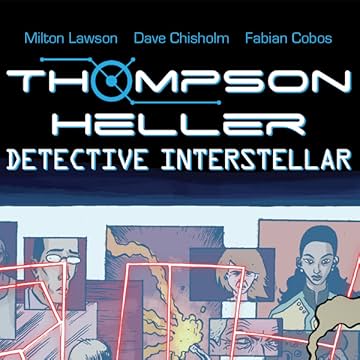 Thompson Heller:  Detective Interstellar