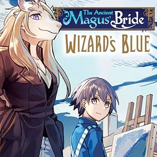 The Ancient Magus' Bride: Wizard's Blue