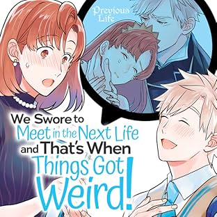 We Swore to Meet in the Next Life and That's When Things Got Weird!