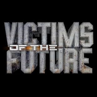 Victims of the Future