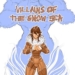 Villains of the Snow Sea