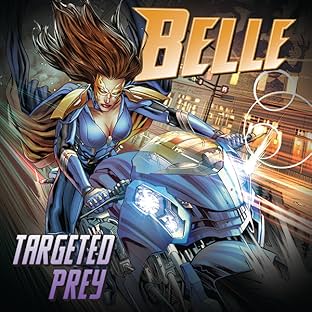Belle: Targeted Prey