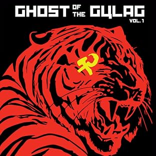Ghost of the Gulag, Vol. 1