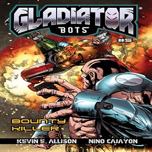 Gladiator Bots, Vol. 5: Bounty Killer