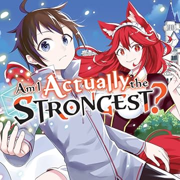 Am I Actually the Strongest?