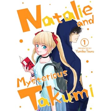 Natalie and Mysterious Takumi