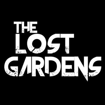 The Lost Gardens: The Lost Gardens