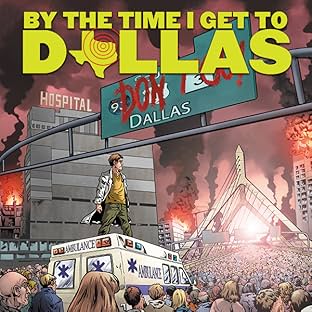 By the Time I Get to Dallas, Vol. 1
