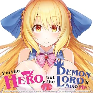 I'm the Hero, But the Demon Lord's Also Me