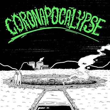 CORONAPOCALYPSE: Rise of the Pangolin