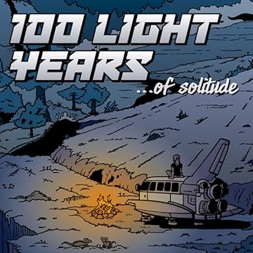 100 Light Years of Solitude