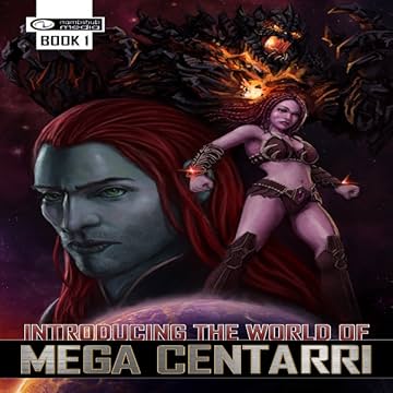 Mega Centarri Book One: Introducing The World of Mega Centarri