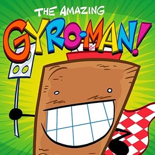 The Amazing GYRO-MAN!: The Amazing GYRO-MAN!