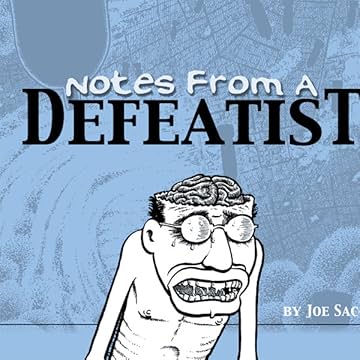 Notes from a Defeatist