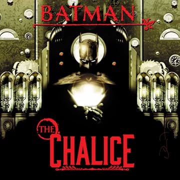 Batman: The Chalice (1999)