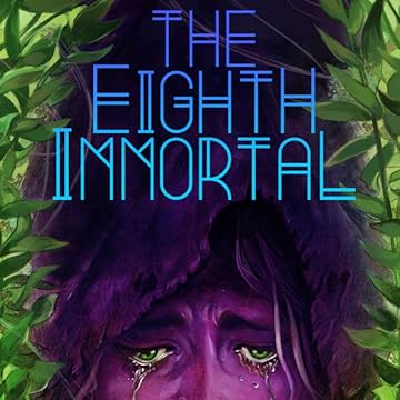 The Eighth Immortal