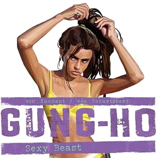 Gung-Ho: Sexy Beast