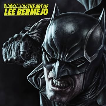 DC Comics: The Art of Lee Bermejo