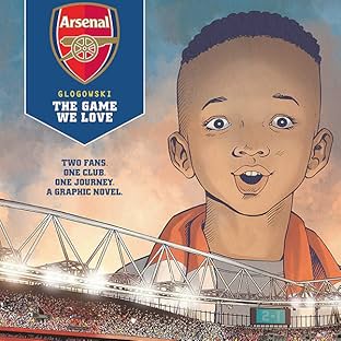 Arsenal FC: The Game We Love