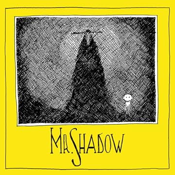 Mr. Shadow