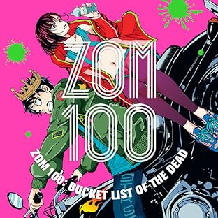 Zom 100: Bucket List of the Dead