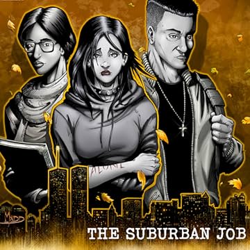 Dead End Kids: The Suburban Job: The Suburban JOb