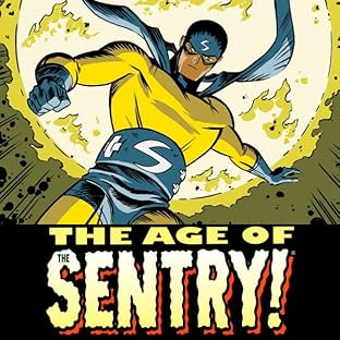 The Age Of The Sentry (2008-2009)