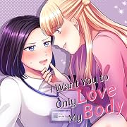 I Want You to Only Love My Body, Vol. 1 Digital Comics - Comics by comiXology: Web UK - Vimarsana News