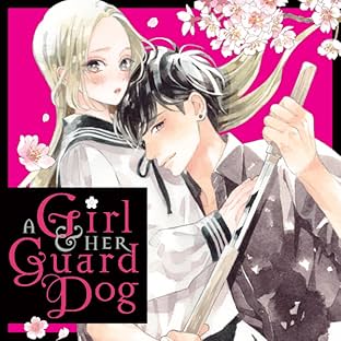 A Girl & Her Guard Dog