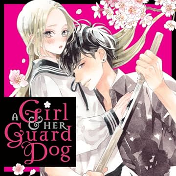 A Girl & Her Guard Dog