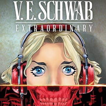 V. E. Schwab's ExtraOrdinary