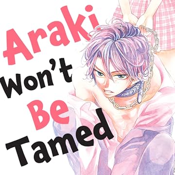 Araki Won't Be Tamed