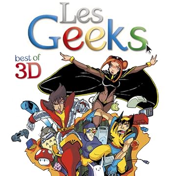 Les Geeks en 3D