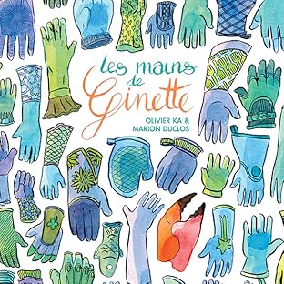 Les Mains de Ginette