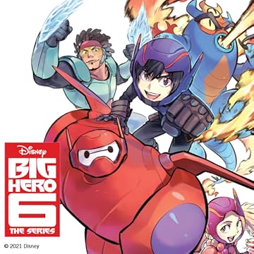 Big Hero 6: The Series