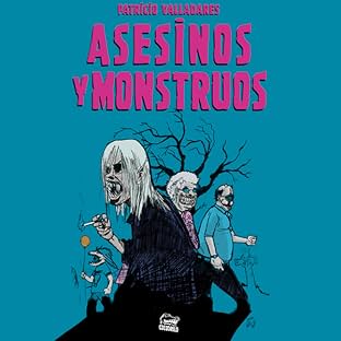 Asesinos y Monstrous, Vol. 1: Patricio Valladares