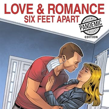 Love and Romance Six Feet Apart