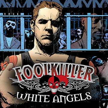 Foolkiller: White Angels