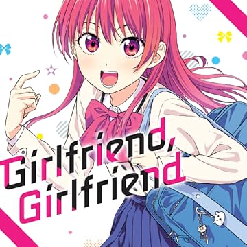 Girlfriend, Girlfriend