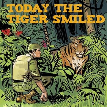 Today the Tiger Smiled
