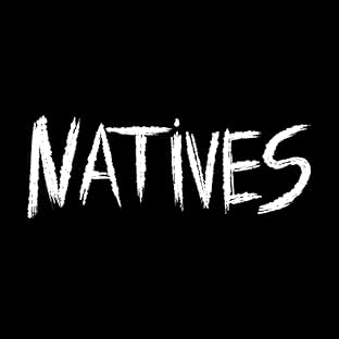 Natives, Vol. 1