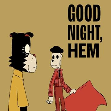 Good Night, Hem