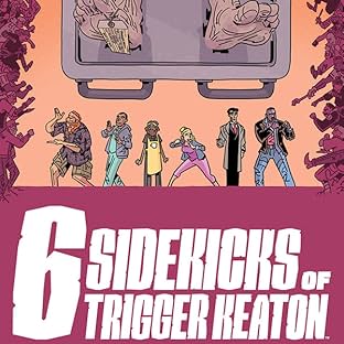 The Six Sidekicks of Trigger Keaton