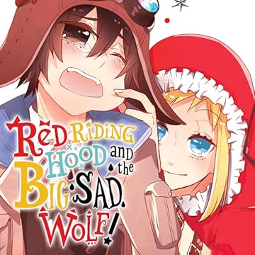 Red Riding Hood and the Big Sad Wolf