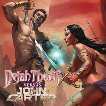 Dejah Thoris vs. John Carter of Mars