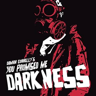 You Promised Me Darkness