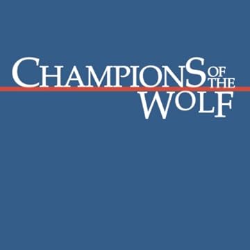 Champions of the Wolf